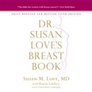 Dr. Susan Love's Breast Book, Fifth Edition by Susan M. Love