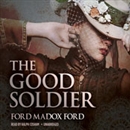 The Good Soldier by Ford Madox Ford