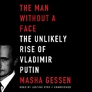 The Man without a Face by Masha Gessen