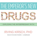 The Emperor's New Drugs by Irving Kirsch