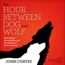 The Hour Between Dog and Wolf by John Coates