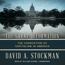 The Great Deformation by David Stockman