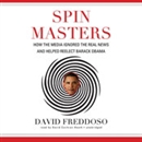 Spin Masters by David Freddoso