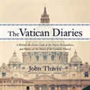 The Vatican Diaries by John Thavis