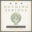 Nothing Serious by Daniel Klein
