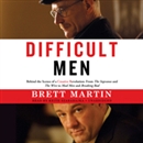 Difficult Men by Brett Martin