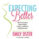 Expecting Better by Emily Oster