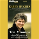 Ten Minutes from Normal by Karen Hughes
