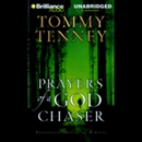 Prayers of a God Chaser by Tommy Tenney