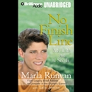 No Finish Line: My Life As I See It by Marla Runyan