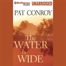 The Water Is Wide by Pat Conroy