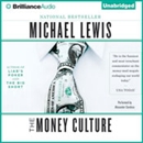 The Money Culture by Michael Lewis