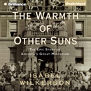 The Warmth of Other Suns by Isabel Wilkerson