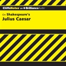 Julius Caesar: CliffsNotes by Martha Perry