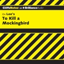 To Kill a Mockingbird: CliffsNotes by Tamara Castleman