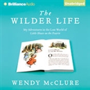 The Wilder Life by Wendy McClure