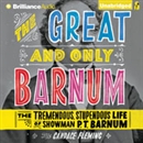 The Great and Only Barnum by Candace Fleming