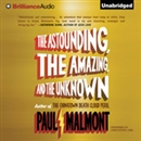 The Astounding, the Amazing, and the Unknown by Paul Malmont