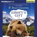 Emory's Gift by W. Bruce Cameron