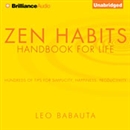 Zen Habits: Handbook for Life by Leo Babauta
