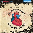 A Good and Useful Hurt by Aric Davis