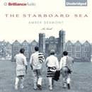 The Starboard Sea by Amber Dermont