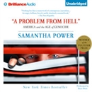 A Problem From Hell: America and the Age of Genocide by Samantha Power