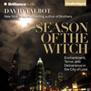 Season of the Witch by David Talbot