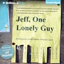 Jeff, One Lonely Guy by Jeff Ragsdale