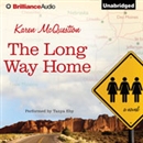 The Long Way Home by Karen McQuestion