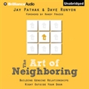 The Art of Neighboring by Jay Pathak