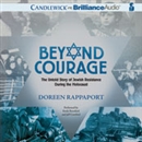 Beyond Courage by Doreen Rappaport