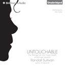Untouchable: The Strange Life and Tragic Death of Michael Jackson by Randall Sullivan