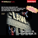 The Law of Superheroes by James Daily
