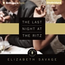 The Last Night at the Ritz by Elizabeth Savage