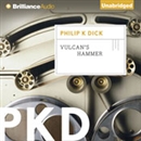 Vulcan's Hammer by Philip K. Dick