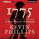 1775: A Good Year for Revolution by Kevin Phillips