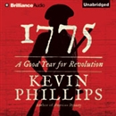 1775: A Good Year for Revolution by Kevin Phillips
