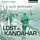 Lost in Kandahar by Alex Berenson