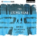 The Lying Year by Andrei Gelasimov