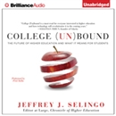 College (Un)Bound by Jeffrey J. Selingo