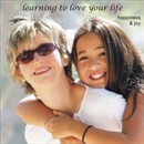 Happiness & Joy: Learning to Love Your Life by Christine Sherborne