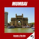 Sounds and the City: Mumbai by Kaajal Tomar