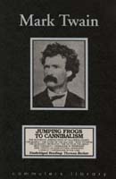 Jumping Frogs to Cannibalism by Mark Twain
