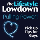 The Lifestyle Lowdown: Pulling Power! Pick Up Tips for Guys by Sophie Regan