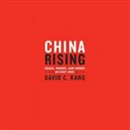 China Rising: Peace, Power, and Order in East Asia by David Kang