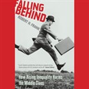 Falling Behind: How Rising Inequality Harms the Middle Class by Robert H. Frank