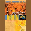 The Creating Brain: The Neuroscience of Genius by Nancy C. Andreasen