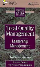 Total Quality Management: Leadership and Management by Stephen George