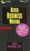 Better Business Writing by Carol Gelderman